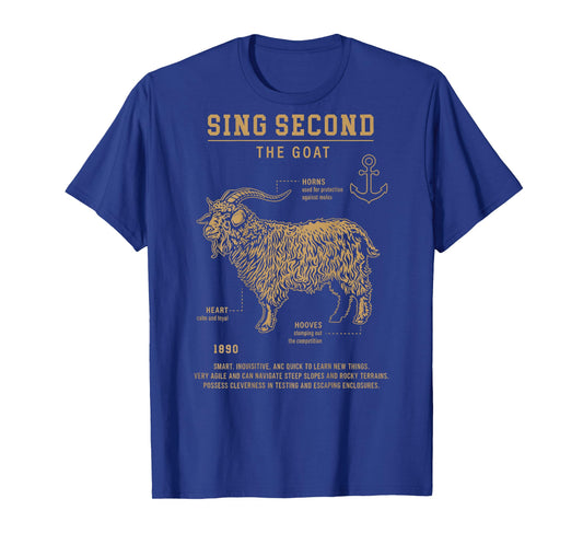 Sing Second The Goat (on Back) T-Shirt