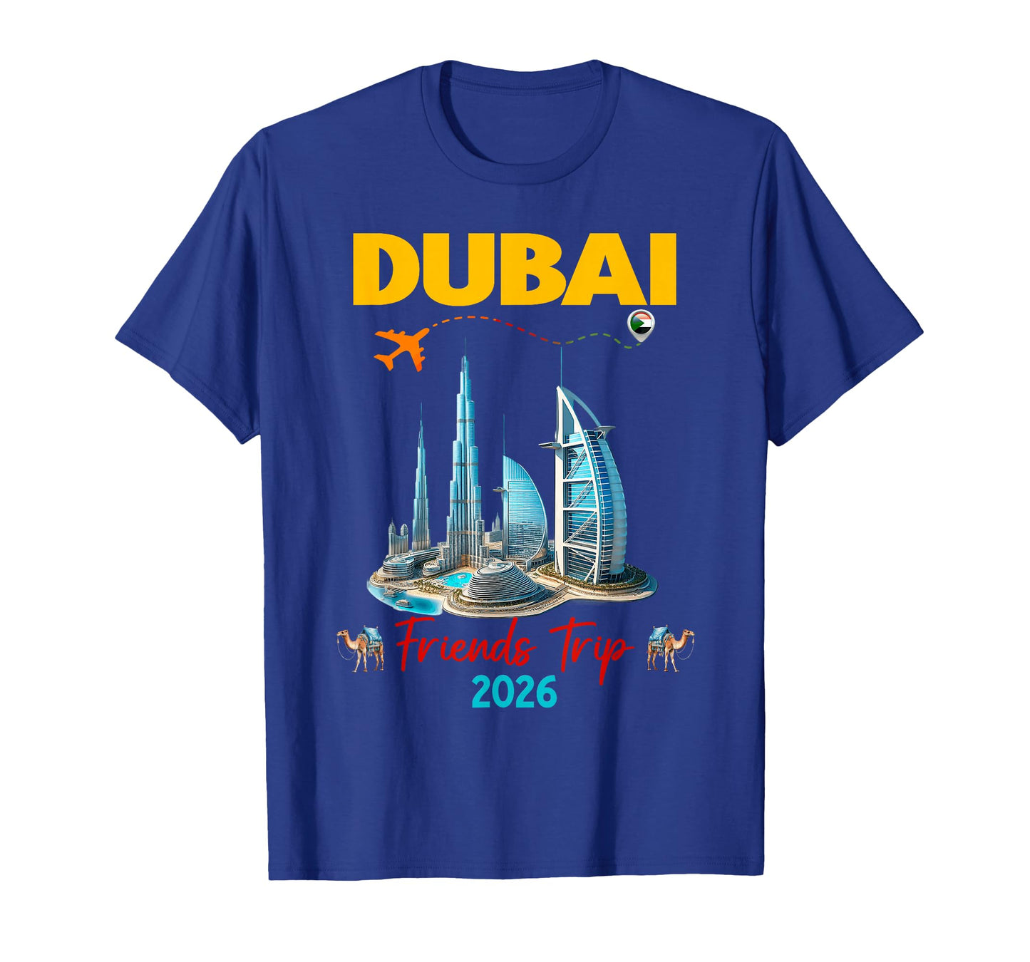 Dubai Family Friends Vacation 2026 Birthday Group T-Shirt