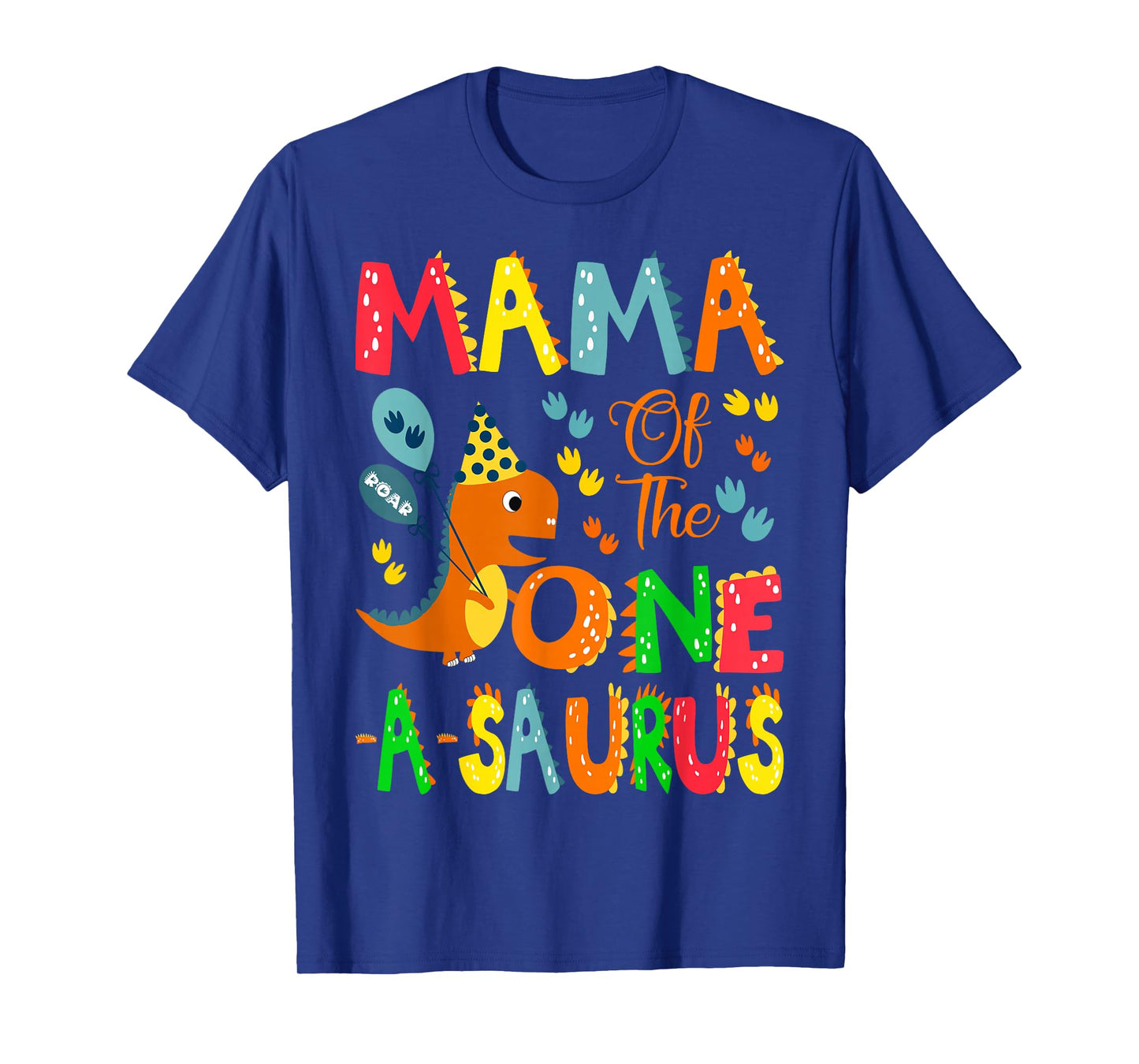 Mama of The One-A-Saurus 1st Birthday Boy Dinosaur Lover T-Shirt