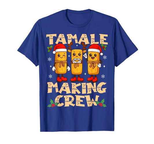 Tamale Making Crew Tamale Season Funny Mexican Christmas T-Shirt