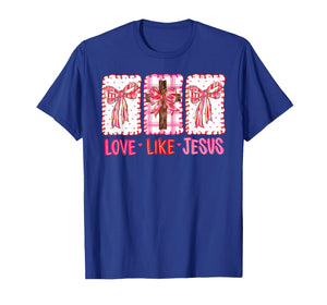 Preppy Valentine Love Like Jesus John 15:12 Girl Women T-Shirt