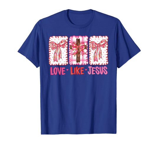 Preppy Valentine Love Like Jesus John 15:12 Girl Women T-Shirt