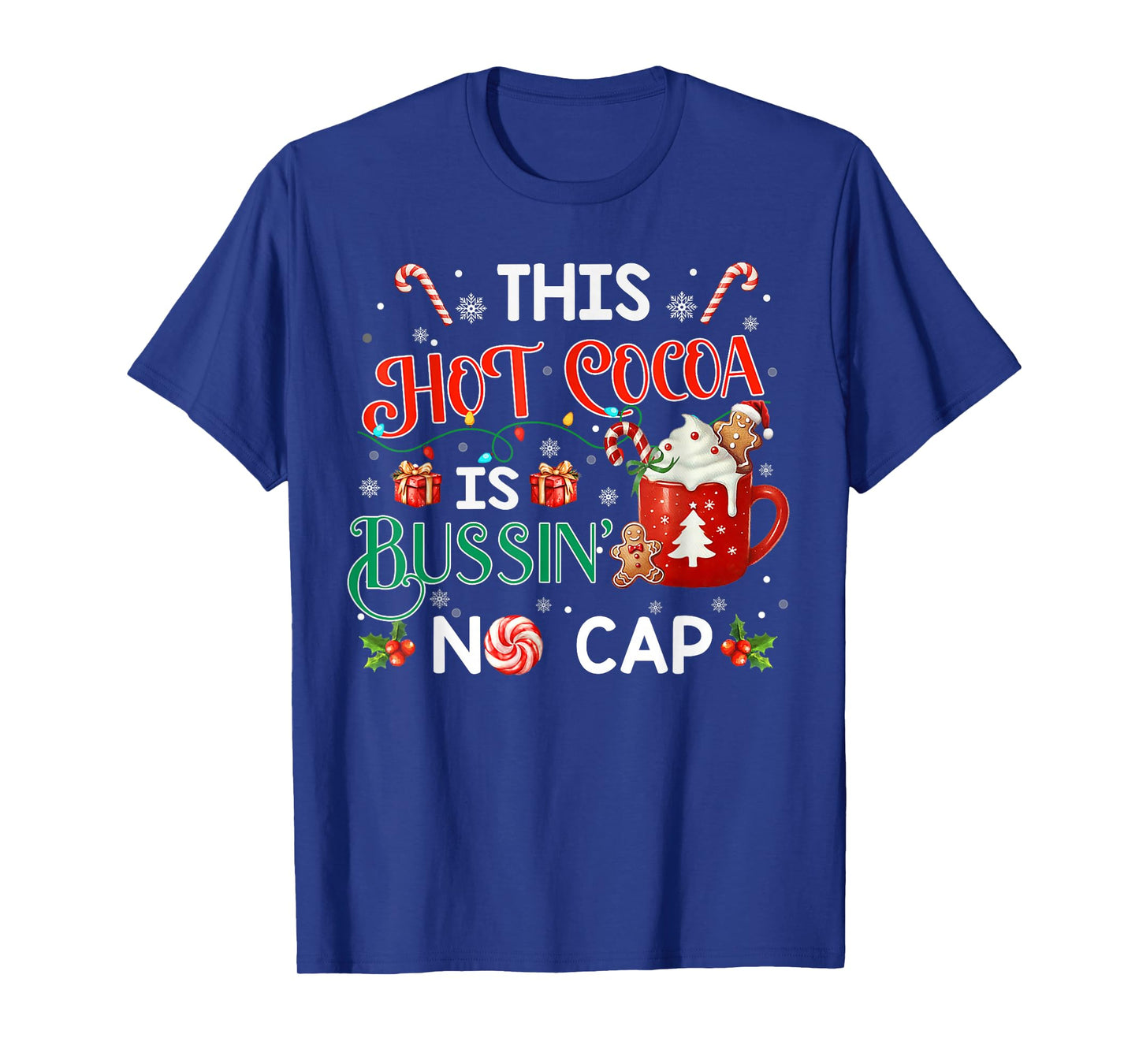 This Hot Cocoa is Bussin’ No Cap Christmas Gen Z Matching T-Shirt