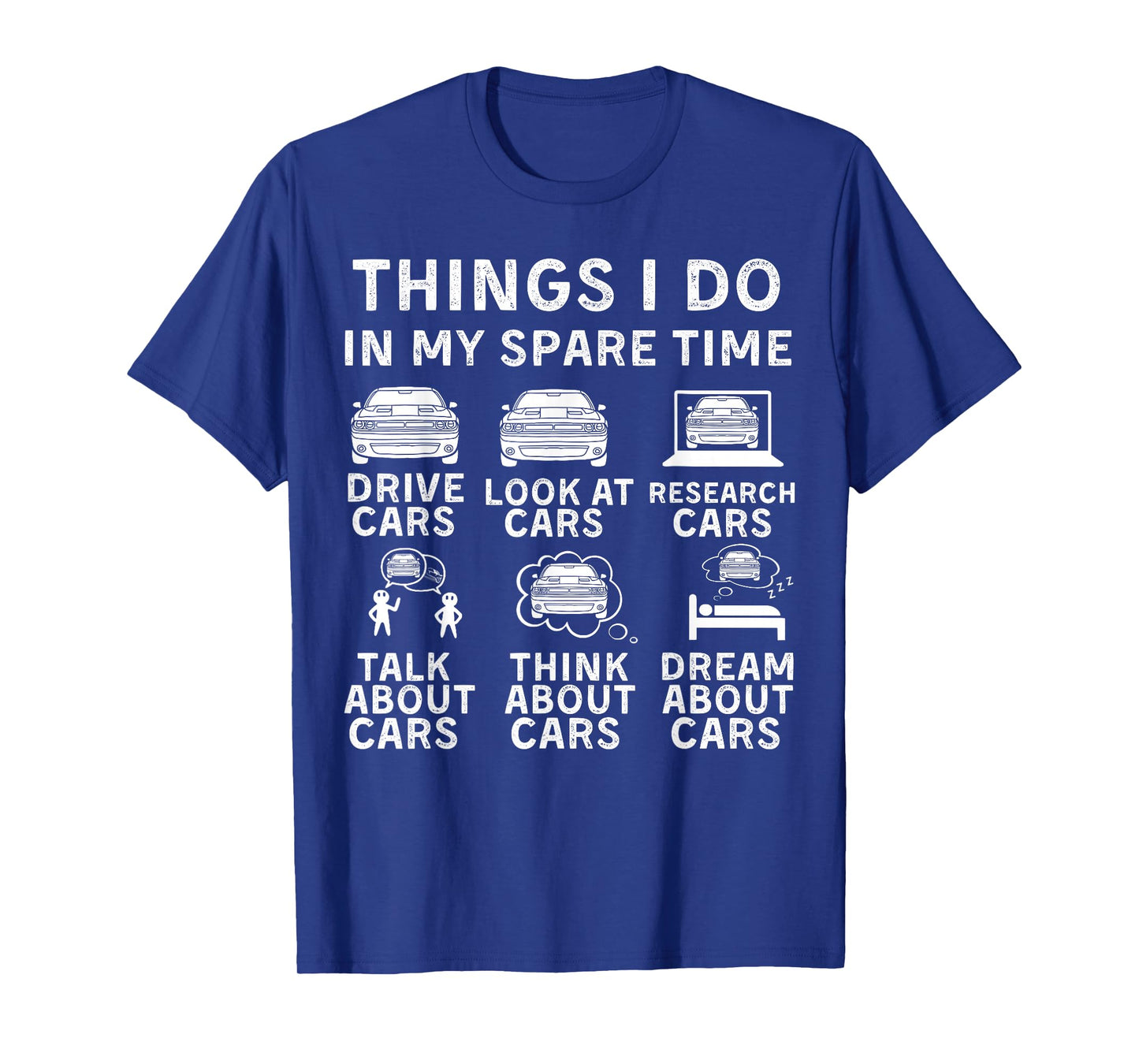 Things I Do in My Spare Time Funny Car Enthusiast Car Lover T-Shirt