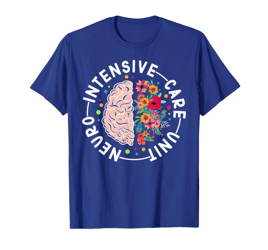 Neurology Intensive Care Unit Flowers Neuro ICU Nurse T-Shirt
