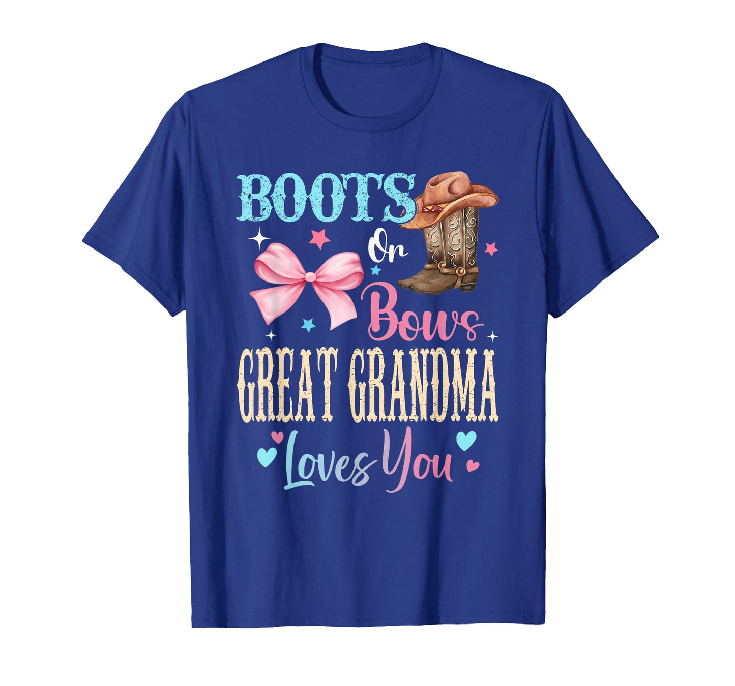 Boots or Bows Great Grandma Loves You Gender Reveal Family T-Shirt