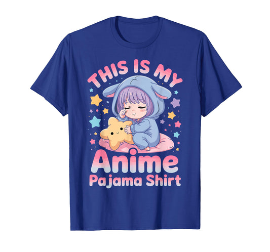 This is My Anime Pajama Shirt Kawaii Cute Sleeping Girl T-Shirt