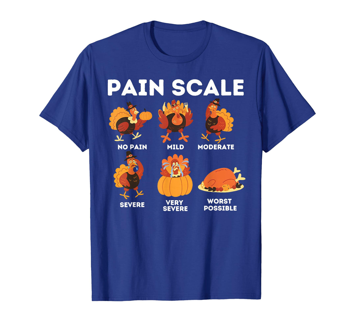 Pain Scale Turkey Funny Nurse Thanksgiving ICU Nurse T-Shirt