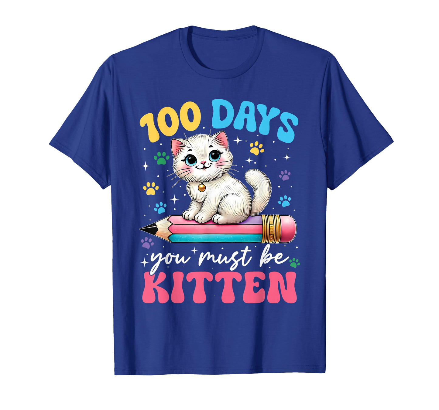 100th Day of School Cat You Must Be Kitten for Kids Girls T-Shirt