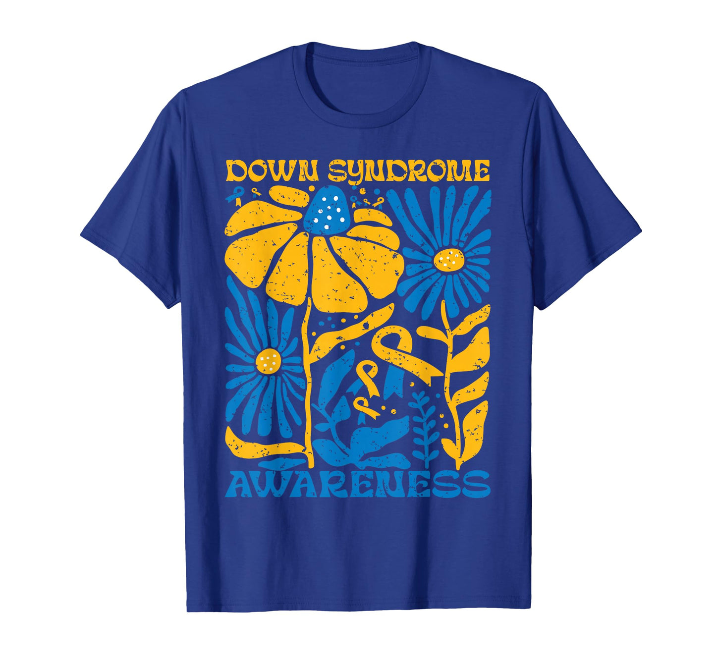 Flower Blue and Yellow Flowers Motivational Down Syndrome T-Shirt