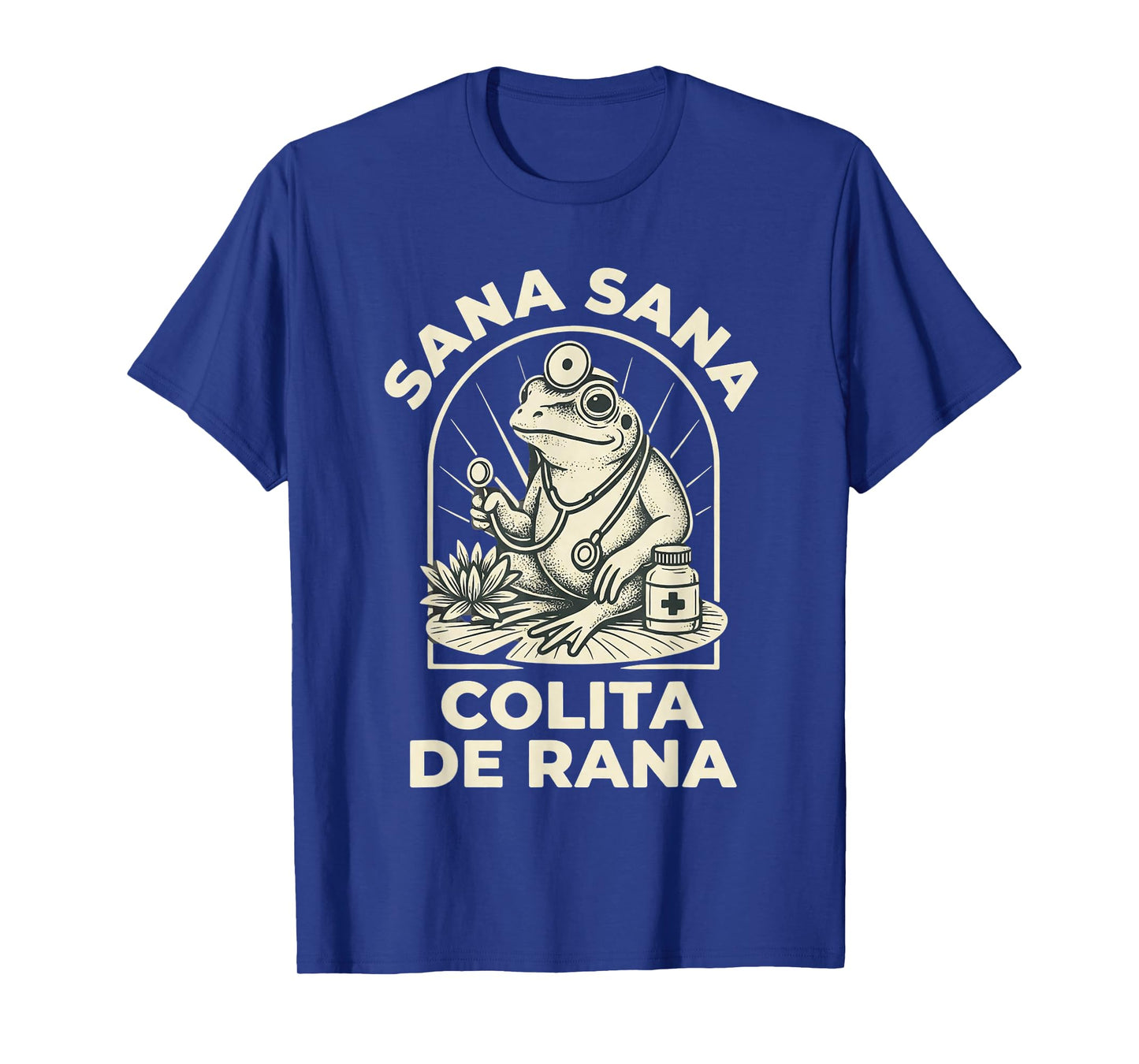 Funny Frog Sana Sana Colita De Rana Cute Mexican Nurse Retro T-Shirt