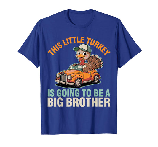 This Little Turkey is Going to Be A Big Brother Boys Fall T-Shirt