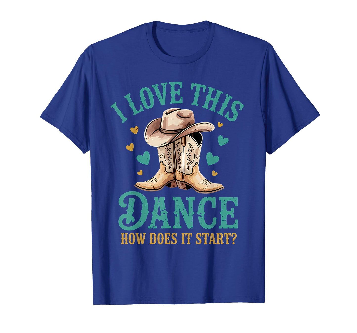 I Love This Dance How Does It Start Line Dance T-Shirt