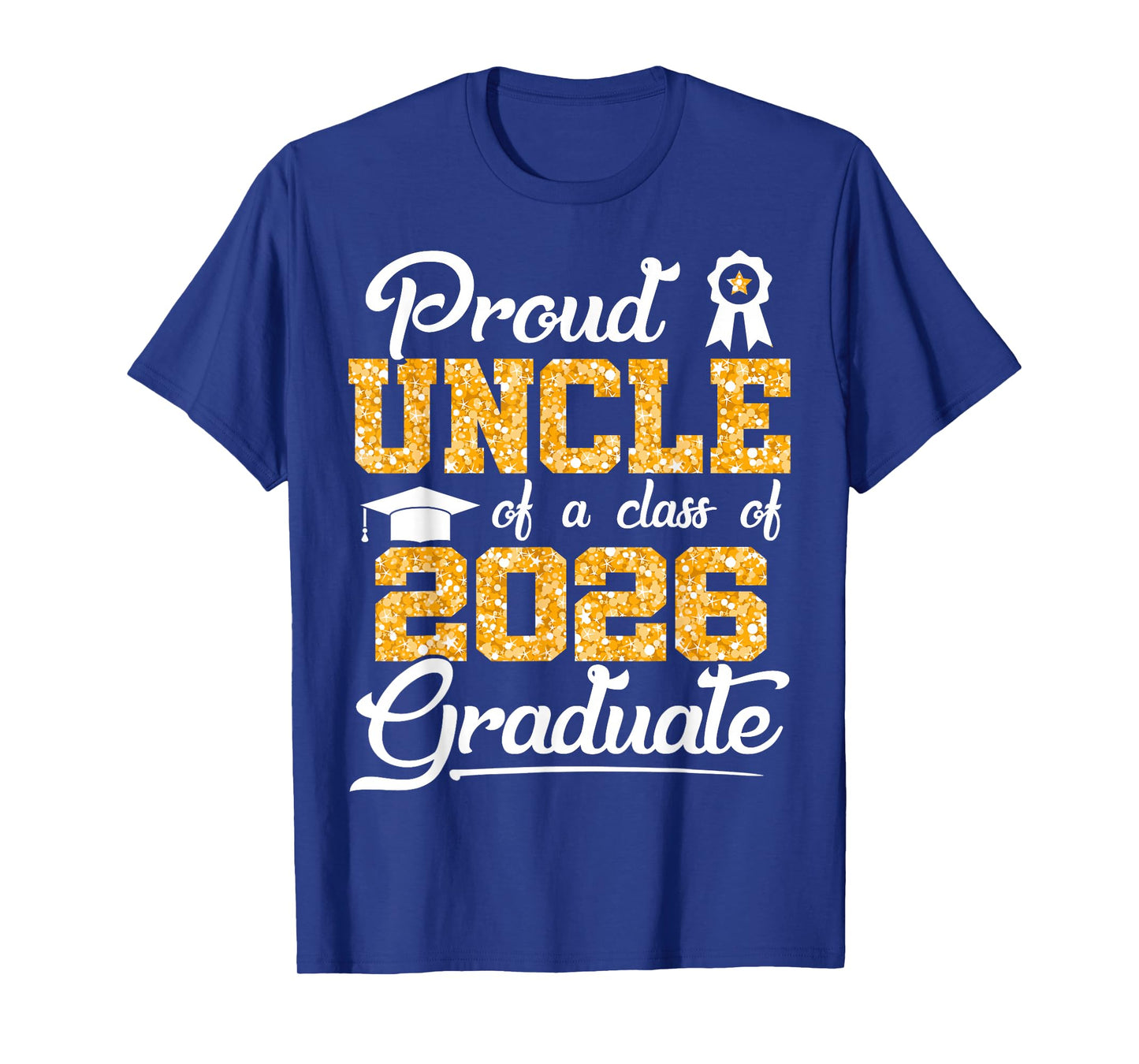 Proud Uncle of a Class of 2026 Senior Funny Graduate 2026 T-Shirt