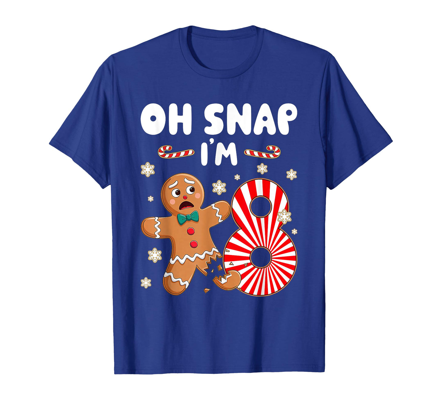 Christmas Oh Snap 8 Year Old Gingerbread Man 8th Birthday T-Shirt