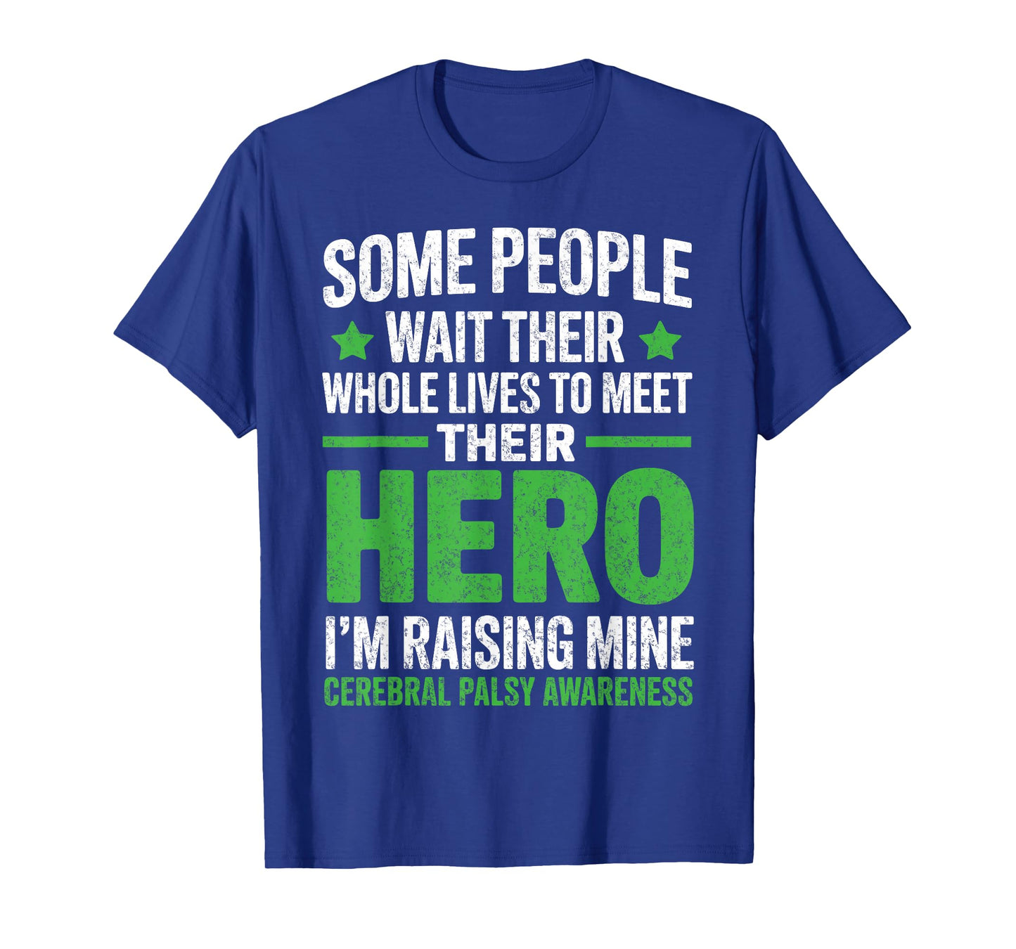 I'm Raising Mine CP Mom Dad Cerebral Palsy Parents Support T-Shirt