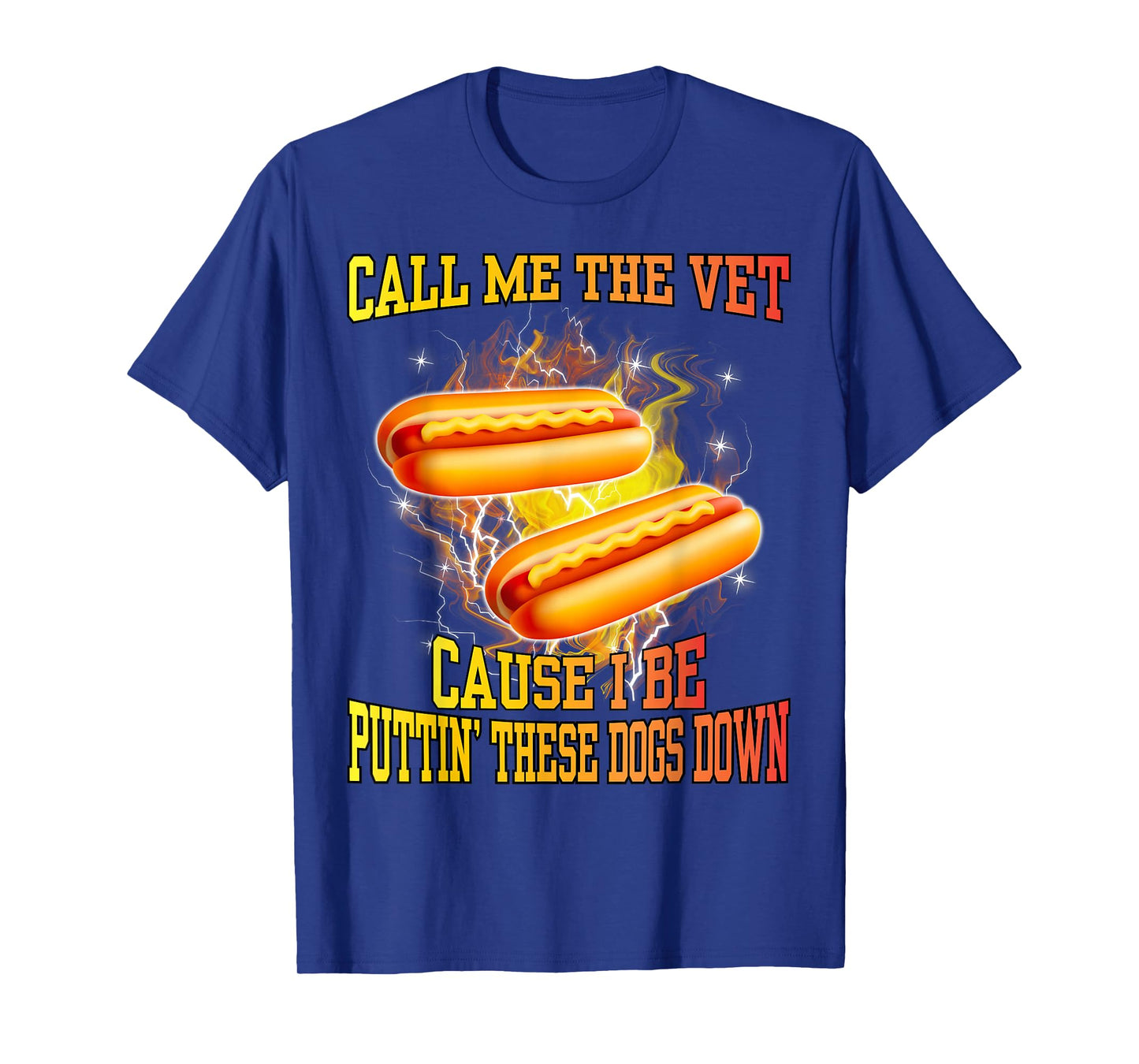 Call Me The Vet Cause I Be Puttin' These Dogs Down Funny Men T-Shirt