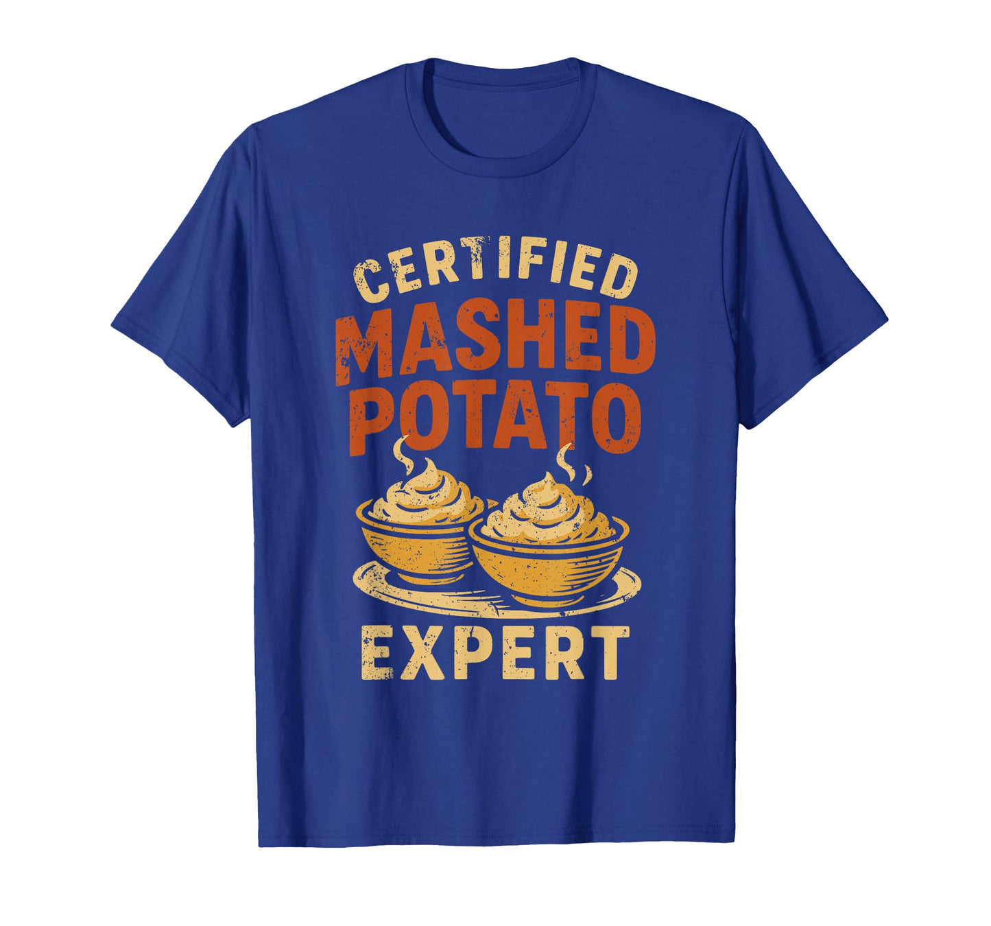 Funny Certified Mashed Potato Expert for Sweet Potato Lovers T-Shirt
