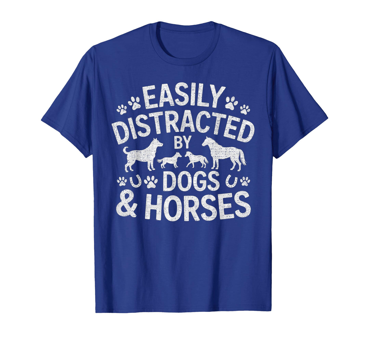 Easily Distracted by Dogs and Horses T-Shirt