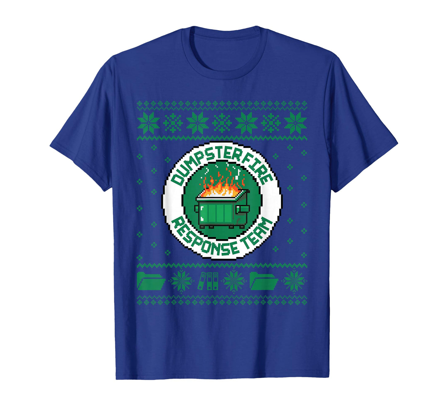Dumpster Fire Response Team Chaos Ugly Sweater Cute Employee T-Shirt