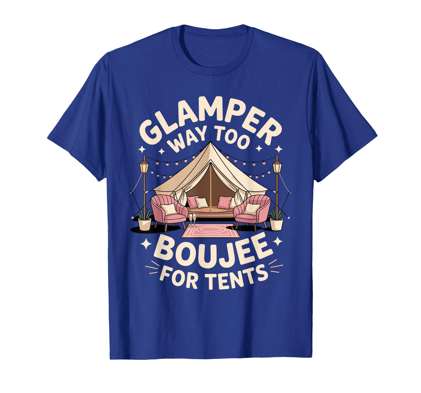 Funny Glamping Art for Men Women RV Tent Glamper Glamping T-Shirt