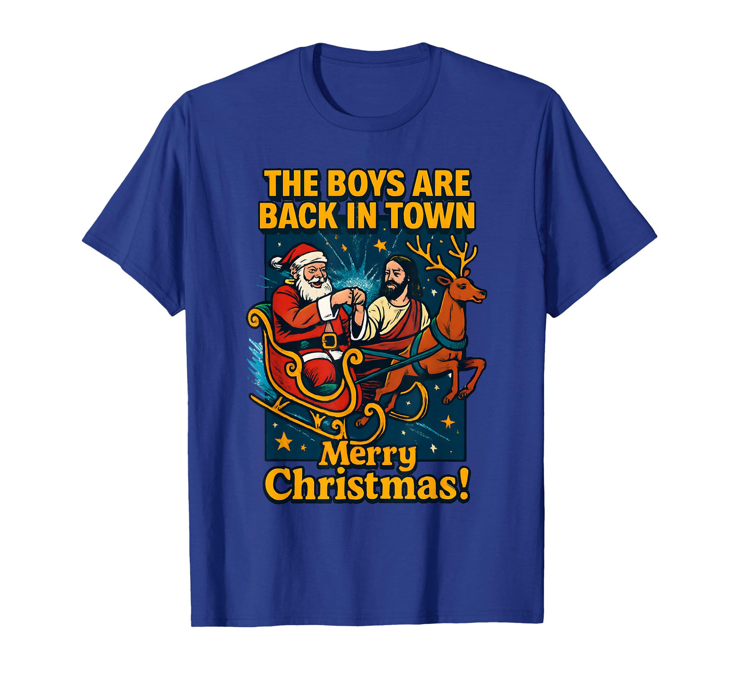 The Boys are Back in Town Christmas Jesus and Santa T-Shirt