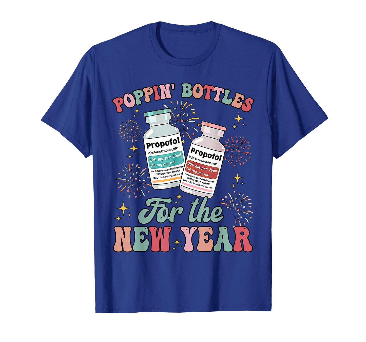 Poppin Bottles for The New Year ICU Nurses New Year Eve T-Shirt