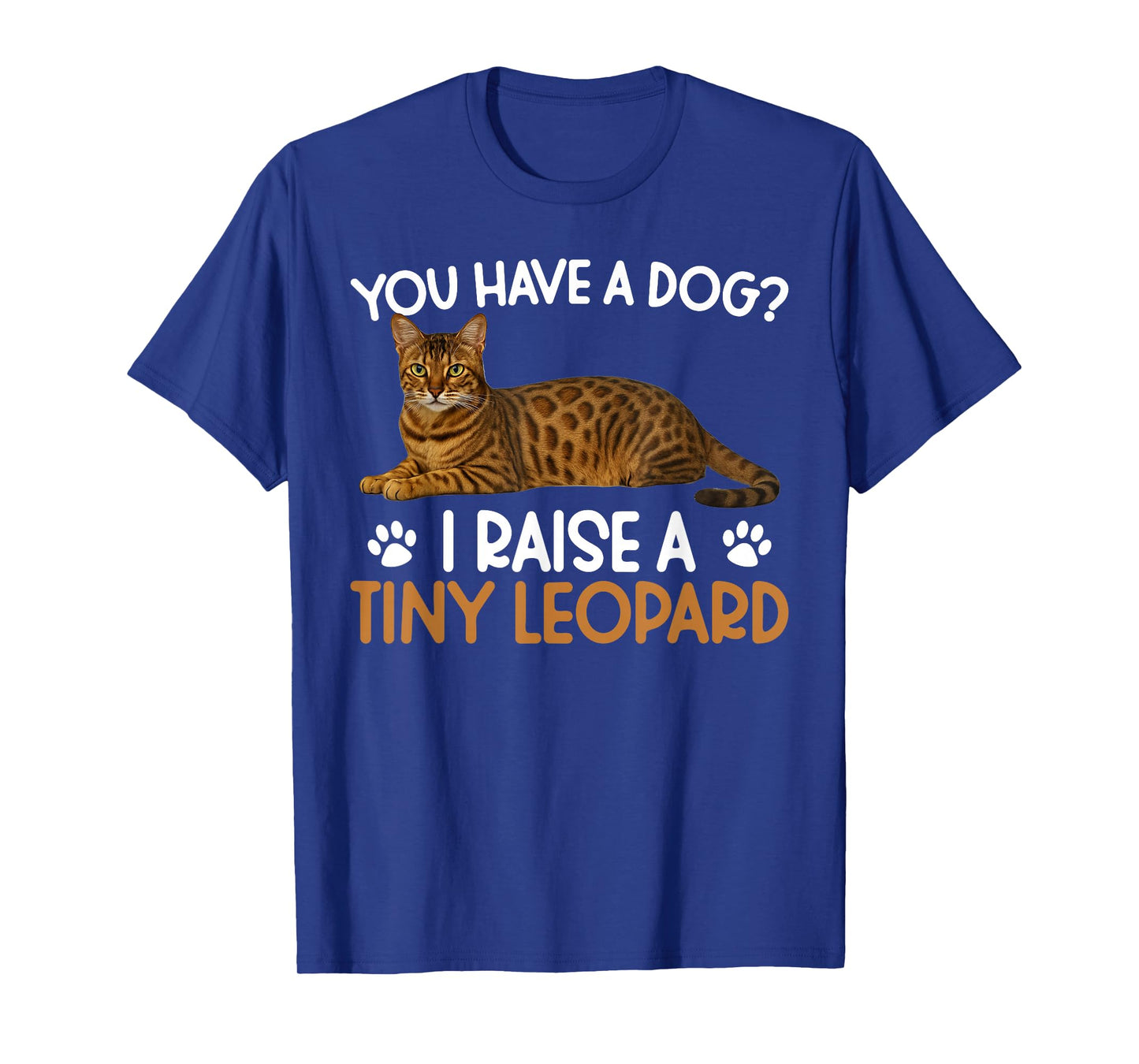 I Raise A Tiny Leopard Bengal Cat Owner Bengal Cat Lover T-Shirt