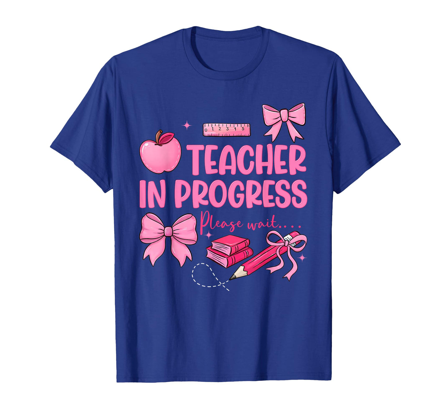 Women Teacher in Progress Cute Coquette Bow Future Teacher T-Shirt