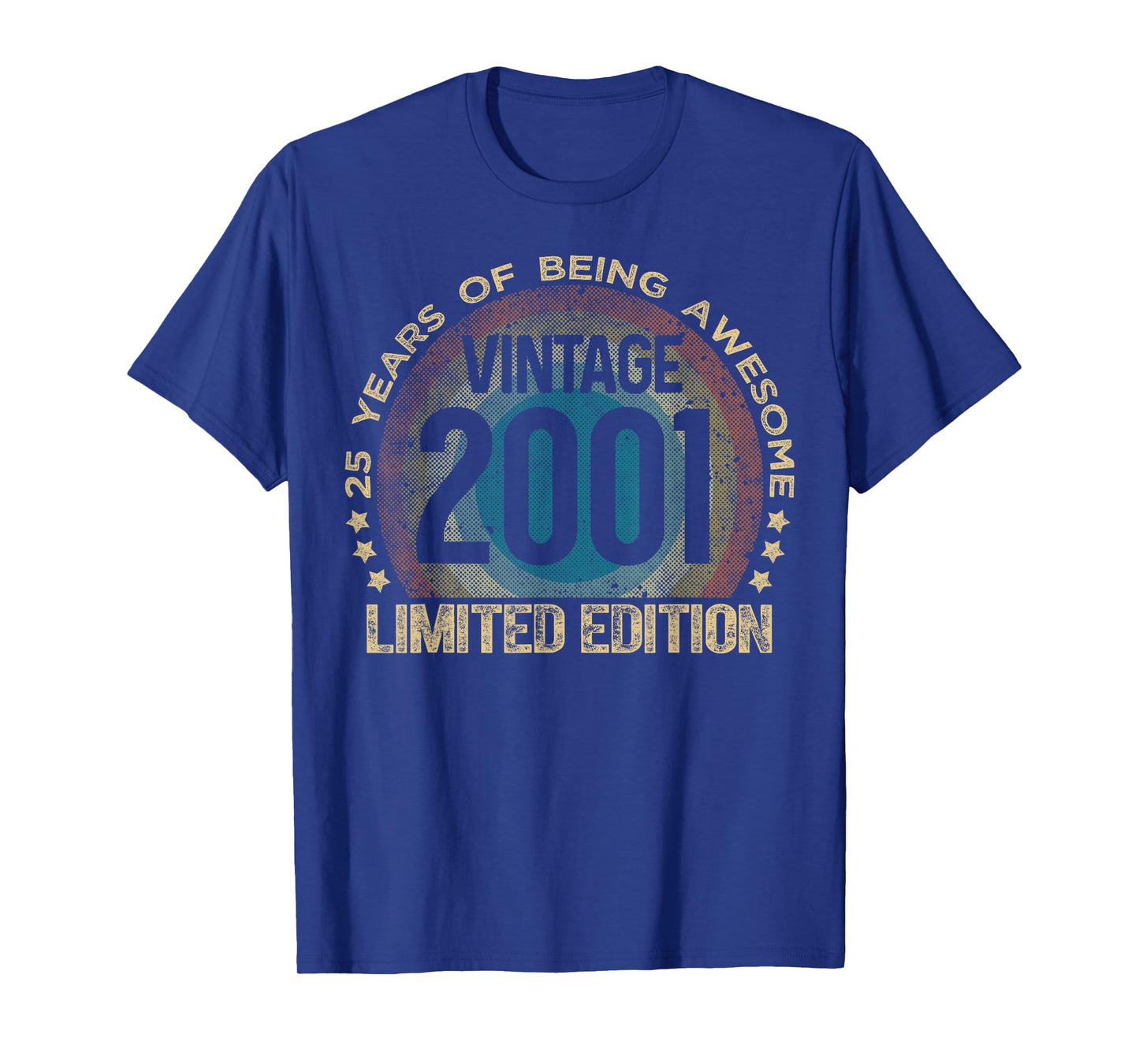 25 Year Old Gifts Vintage 2001 Limited Edition 25th Birthday T-Shirt