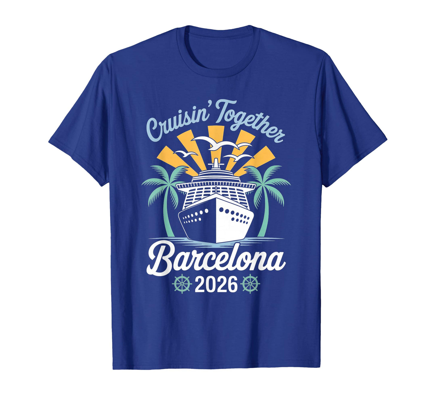 Cruisin Together Barcelona Funny Couples Cruise 2026 T-Shirt