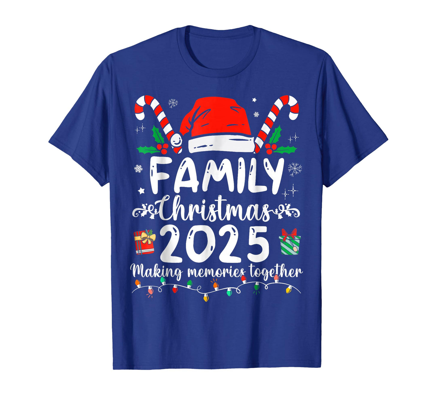 Family Christmas 2025 Making Memories Together Xmas T-Shirt