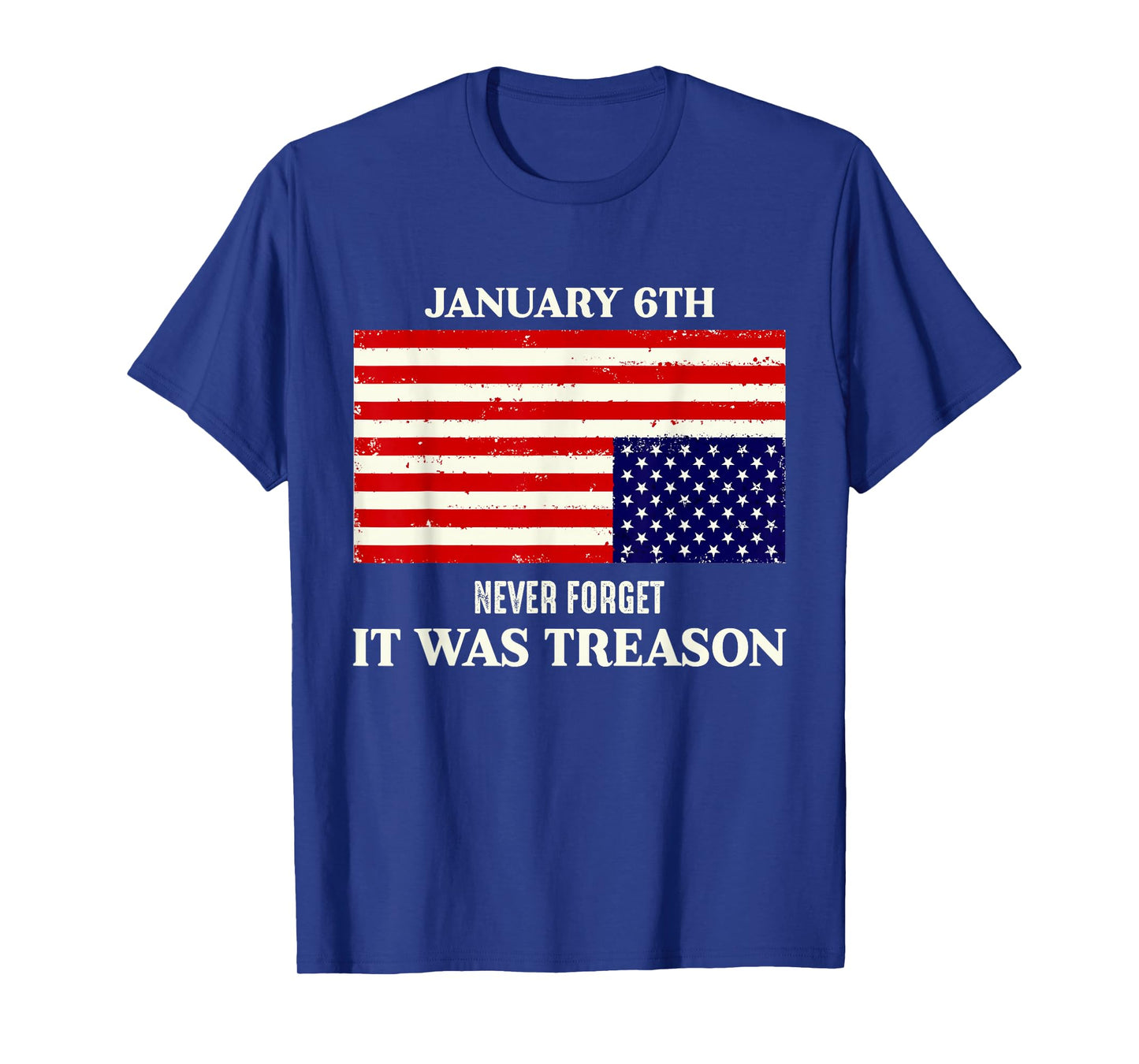 January 6th Never Forget It was Treason Vintage America Flag T-Shirt