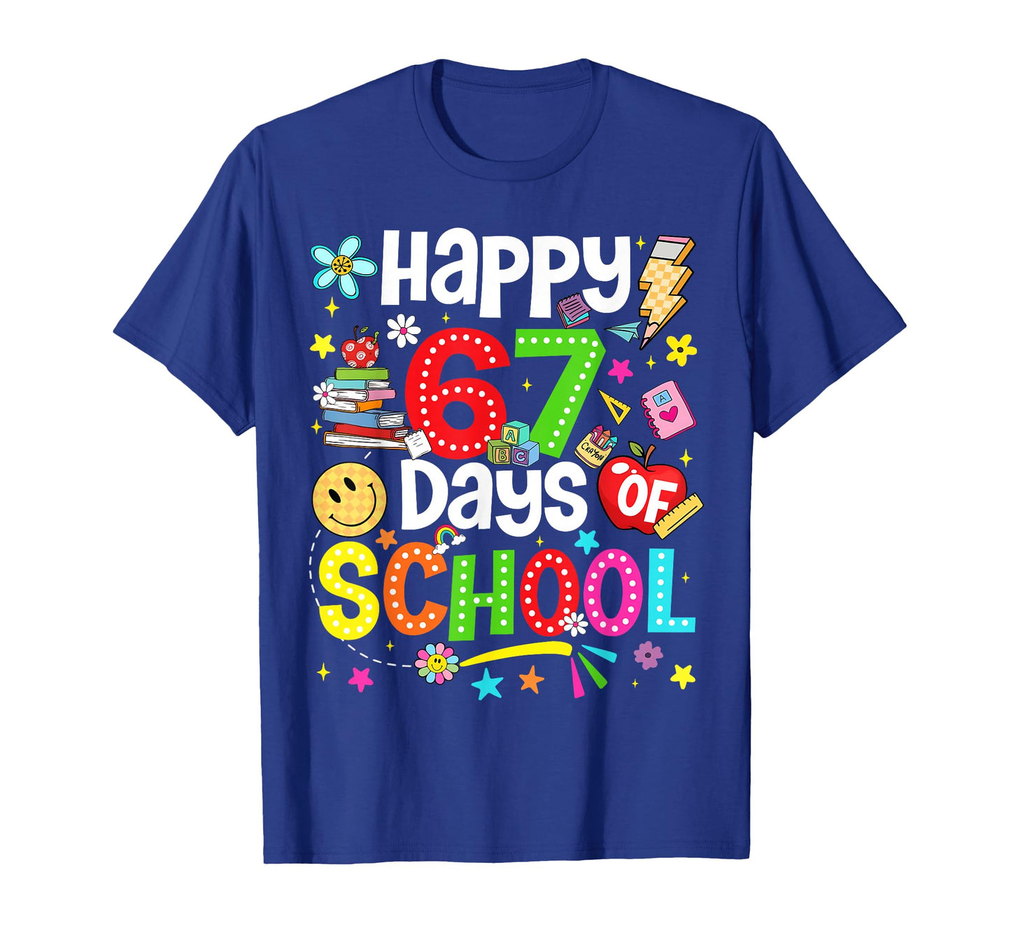 Happy 67 Days of School Six Seven Meme Boy Girl Teacher T-Shirt