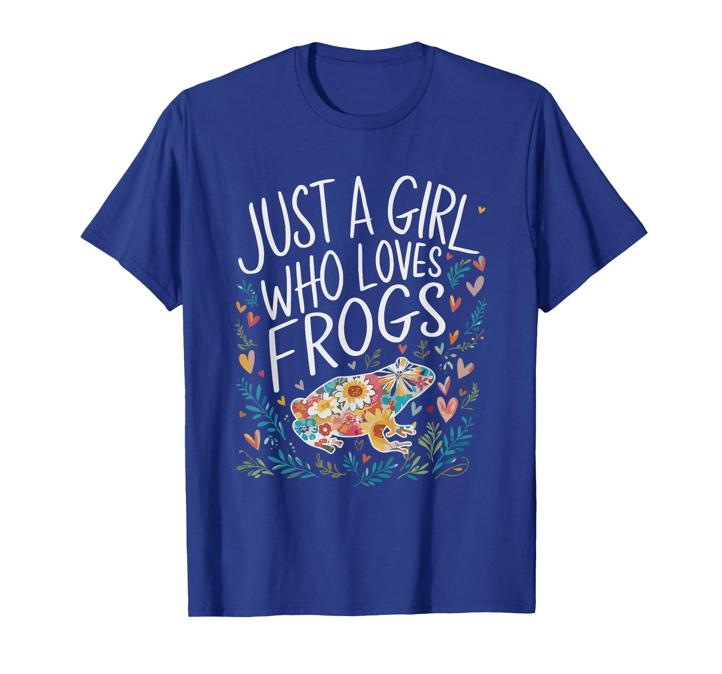 Cute Just A Girl Who Loves Frogs Men Women Girls T-Shirt