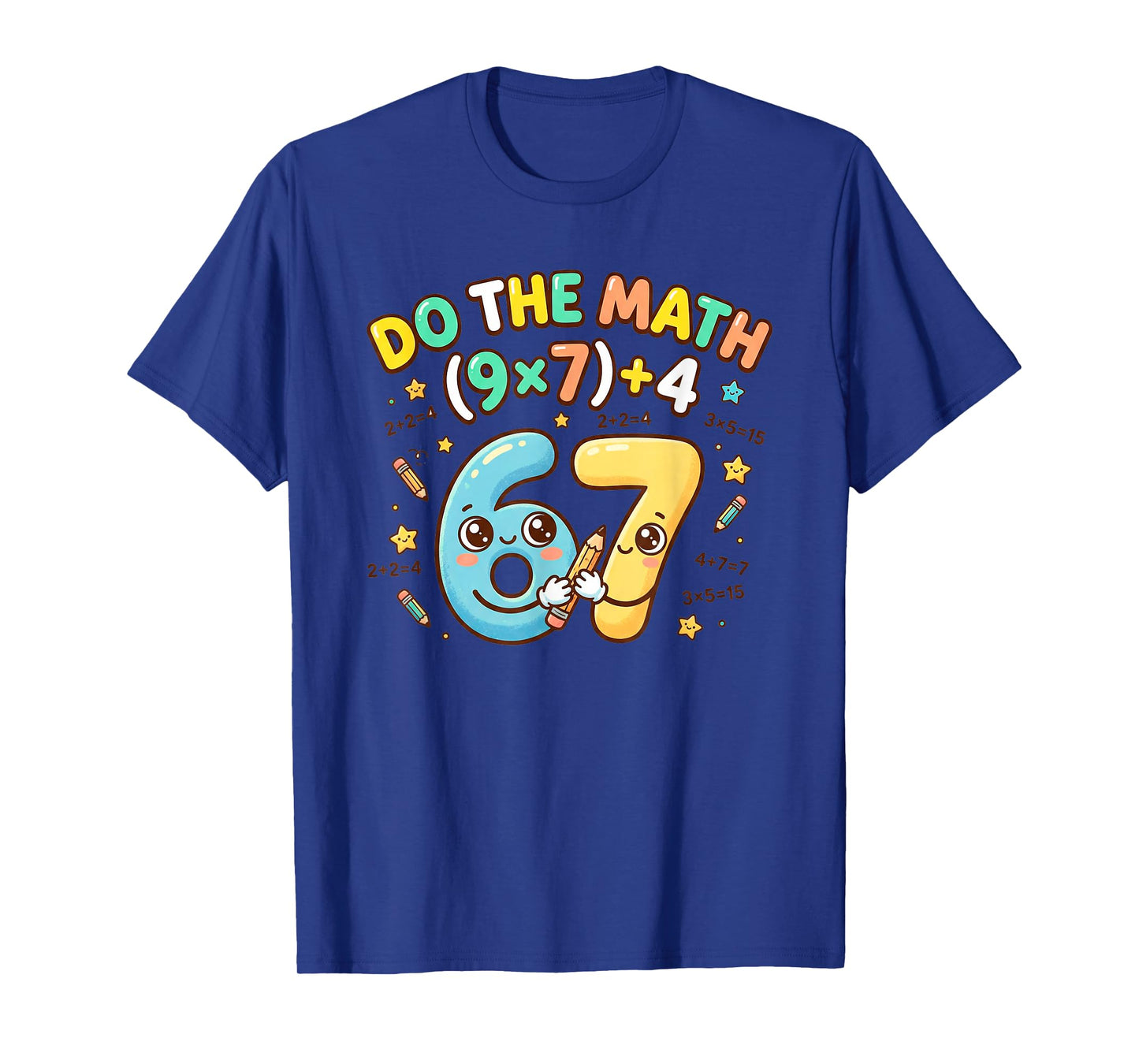 67 Funny Math Formula Design T-Shirt
