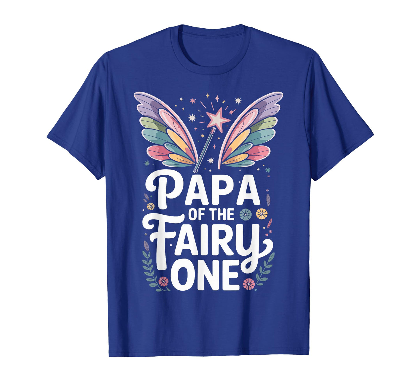 Papa of The Fairy One Family Birthday T-Shirt