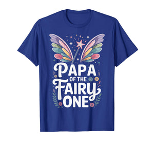Papa of The Fairy One Family Birthday T-Shirt