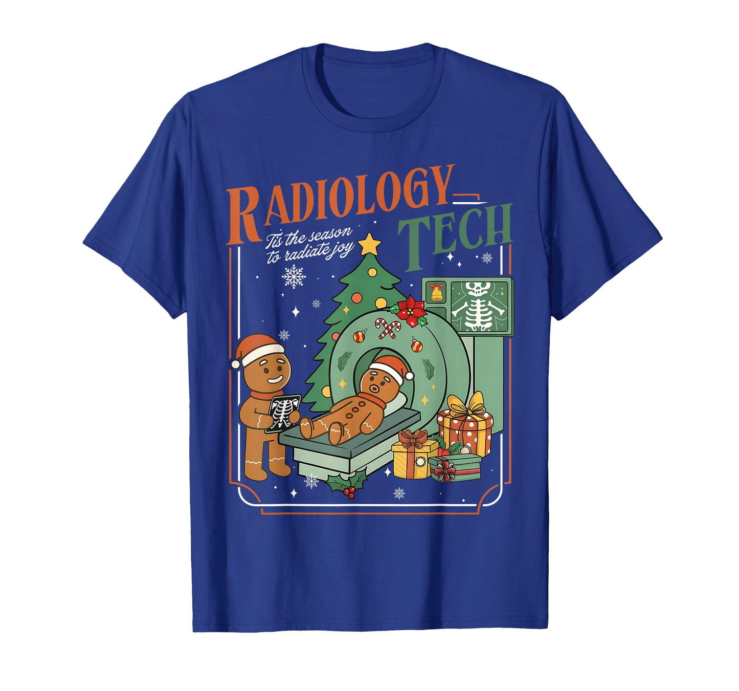 Christmas Radiology Tech Funny Gingerbread Man Radiate Joy T-Shirt