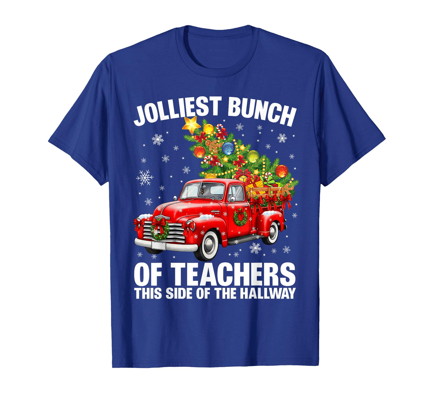 Jolliest Bunch of Teacher Red Truck Christmas Xmas Teachers T-Shirt