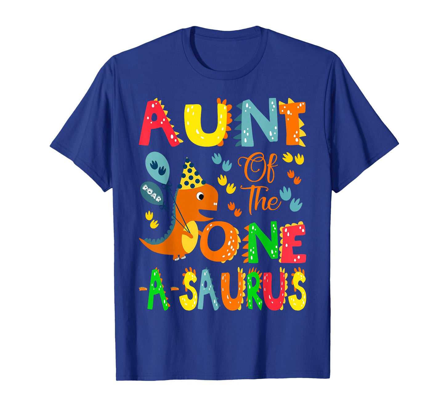 Aunt of The One-A-Saurus 1st Birthday Boy Dinosaur Lover T-Shirt