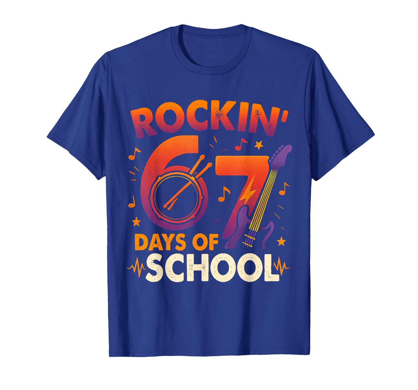 Rockin 67 Days of School Six Seven Teacher Student Music 6 7 T-Shirt