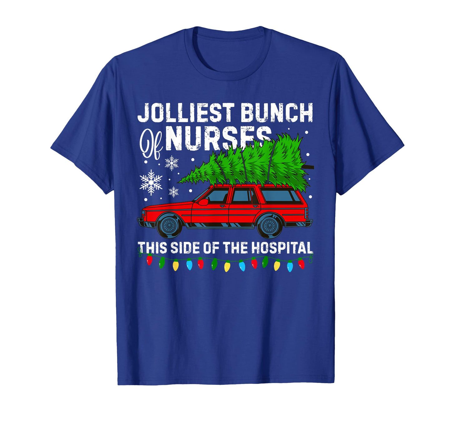 Jolliest Bunch of Nurses This Side of The Hospital Christmas T-Shirt