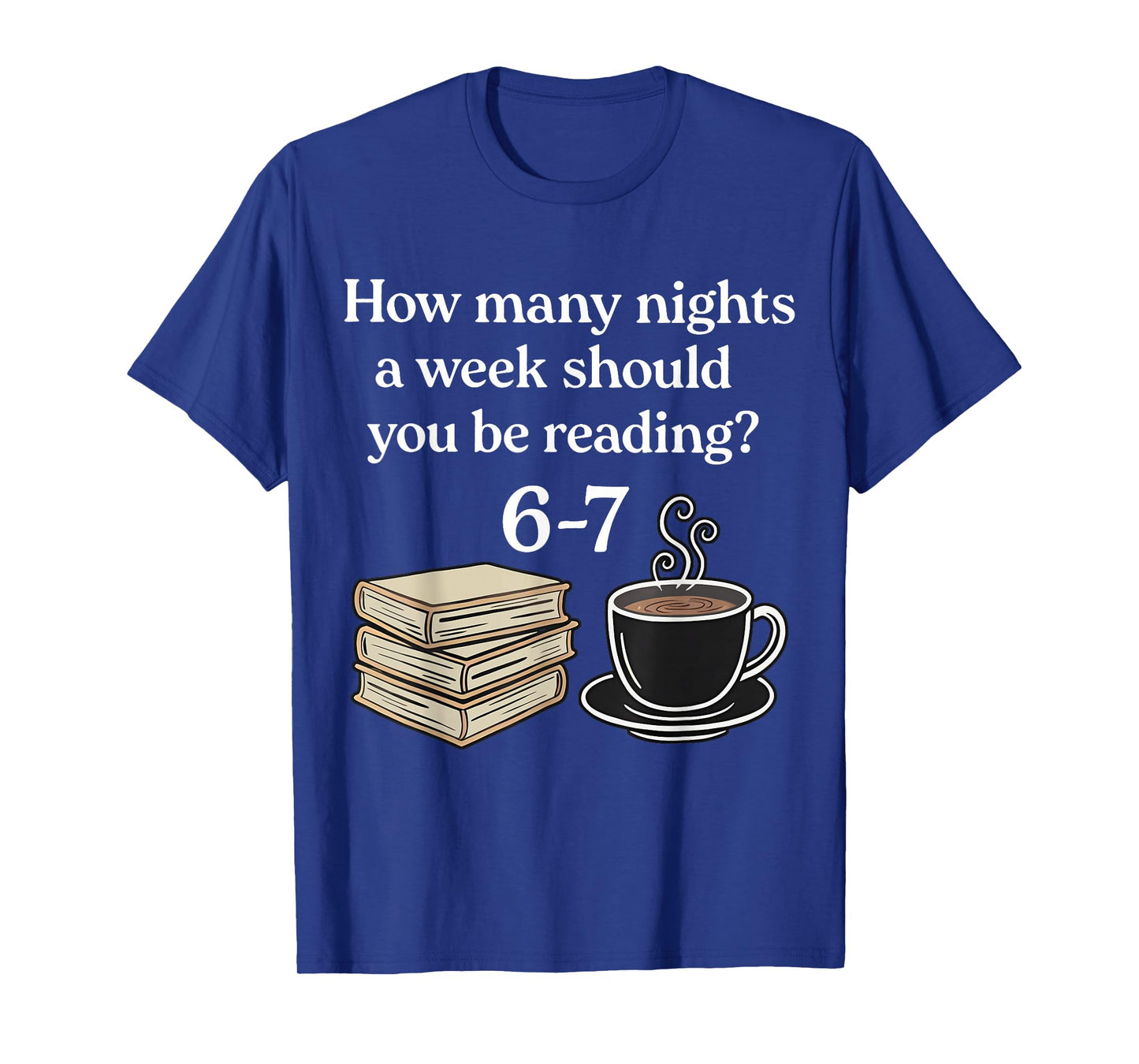 How Many Nights 6 7 Meme Funny Reading Book Lovers Six Seven T-Shirt