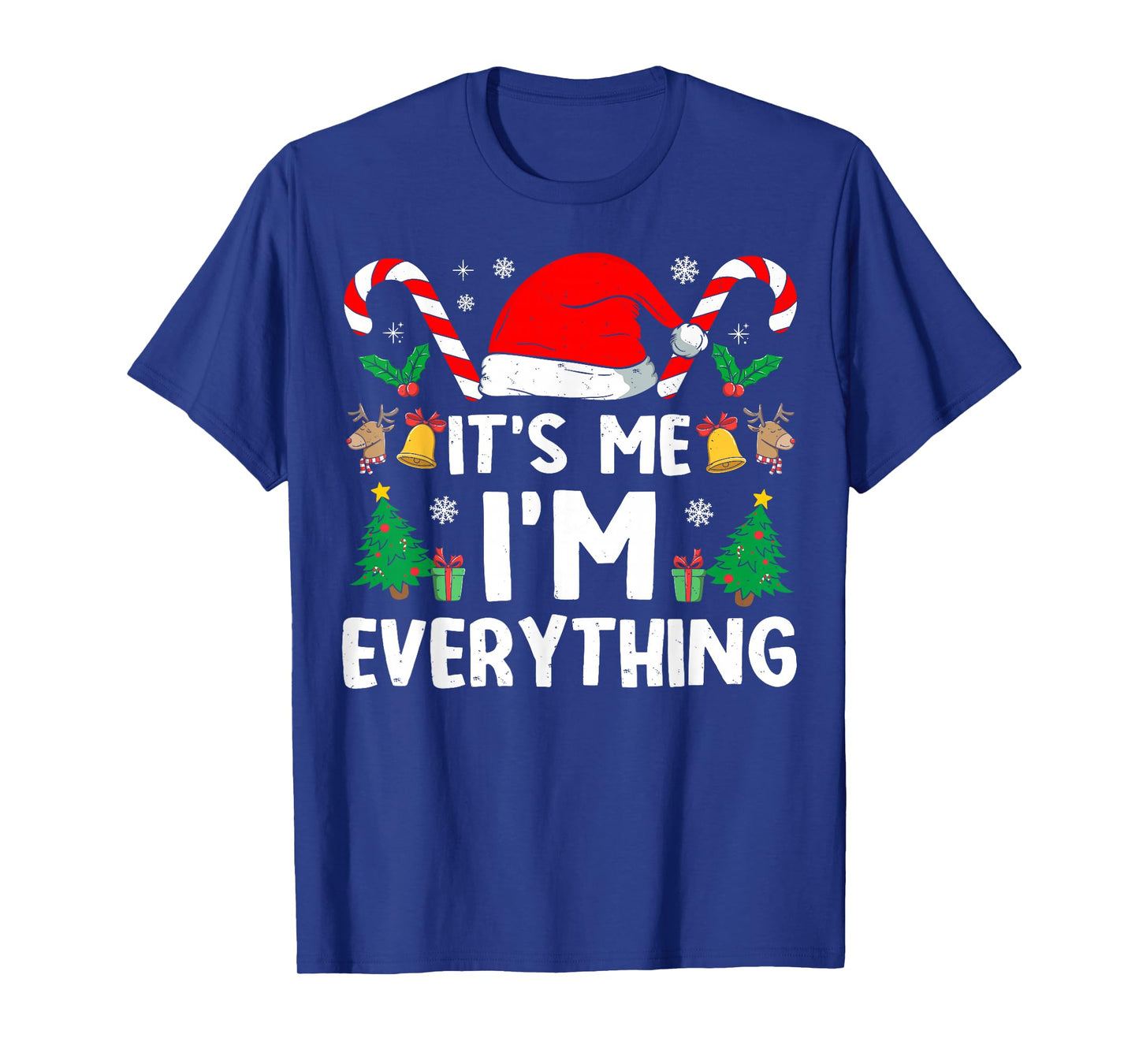 I Have Everything I Want I'm Everything Christmas Couples T-Shirt