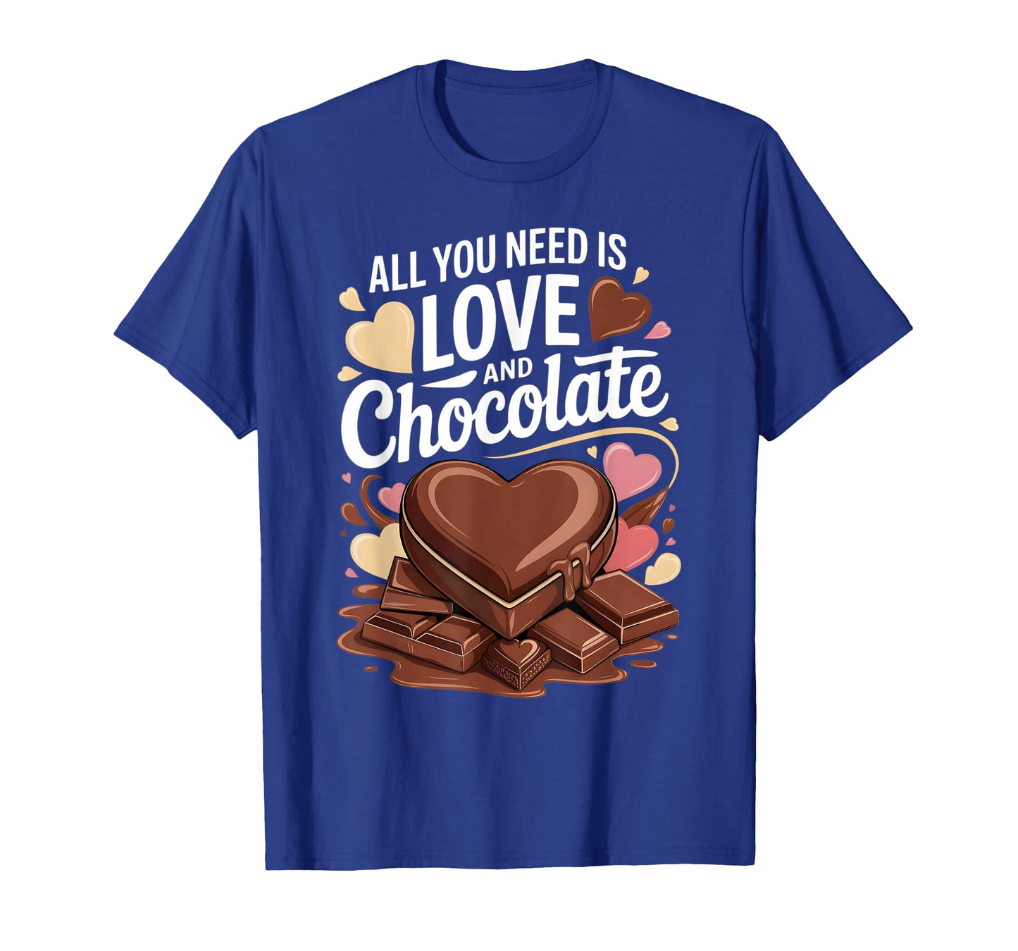 All You Need is Love and Chocolate Candy Heart T-Shirt