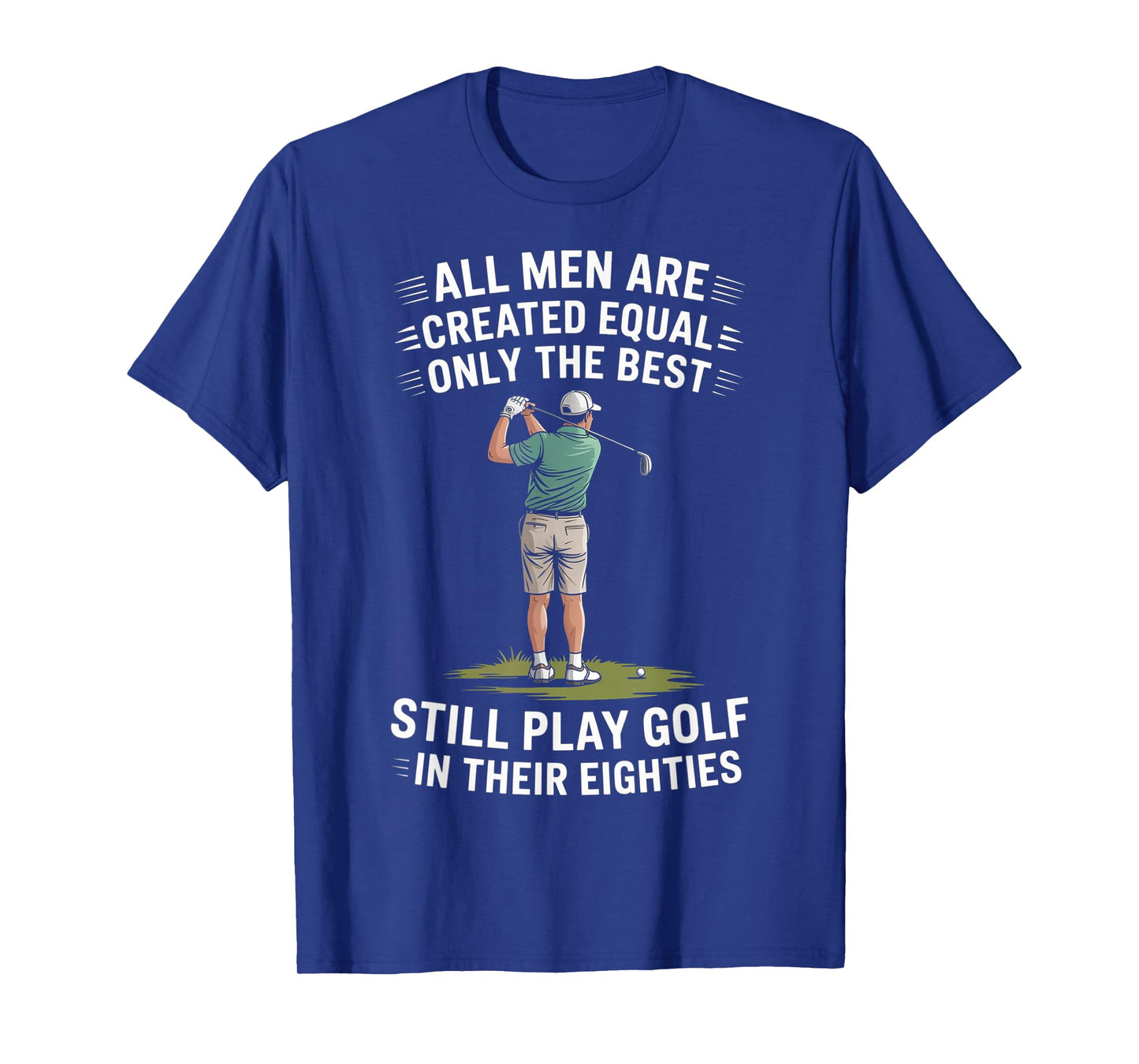 Best Men Play Golf Eighties Golfer Golfing T-Shirt