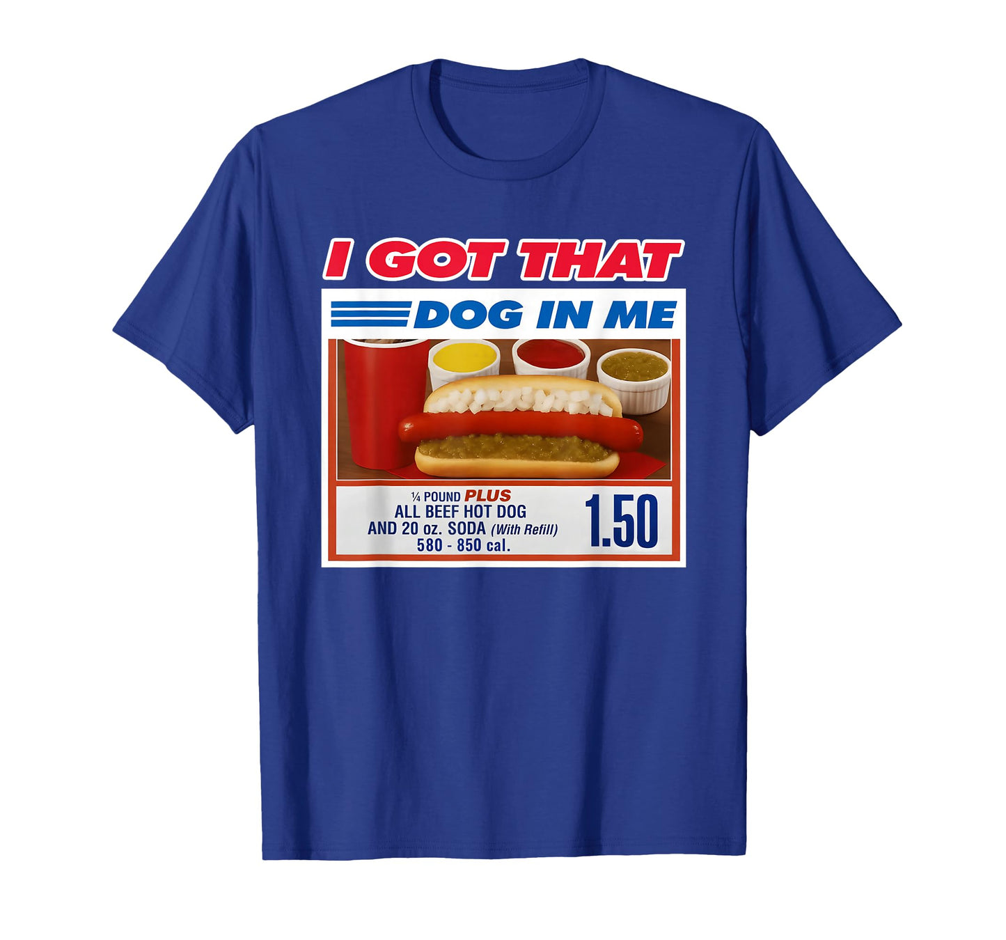 I Got That Dog in Me Funny Hotdog Christmas Ugly Style T-Shirt