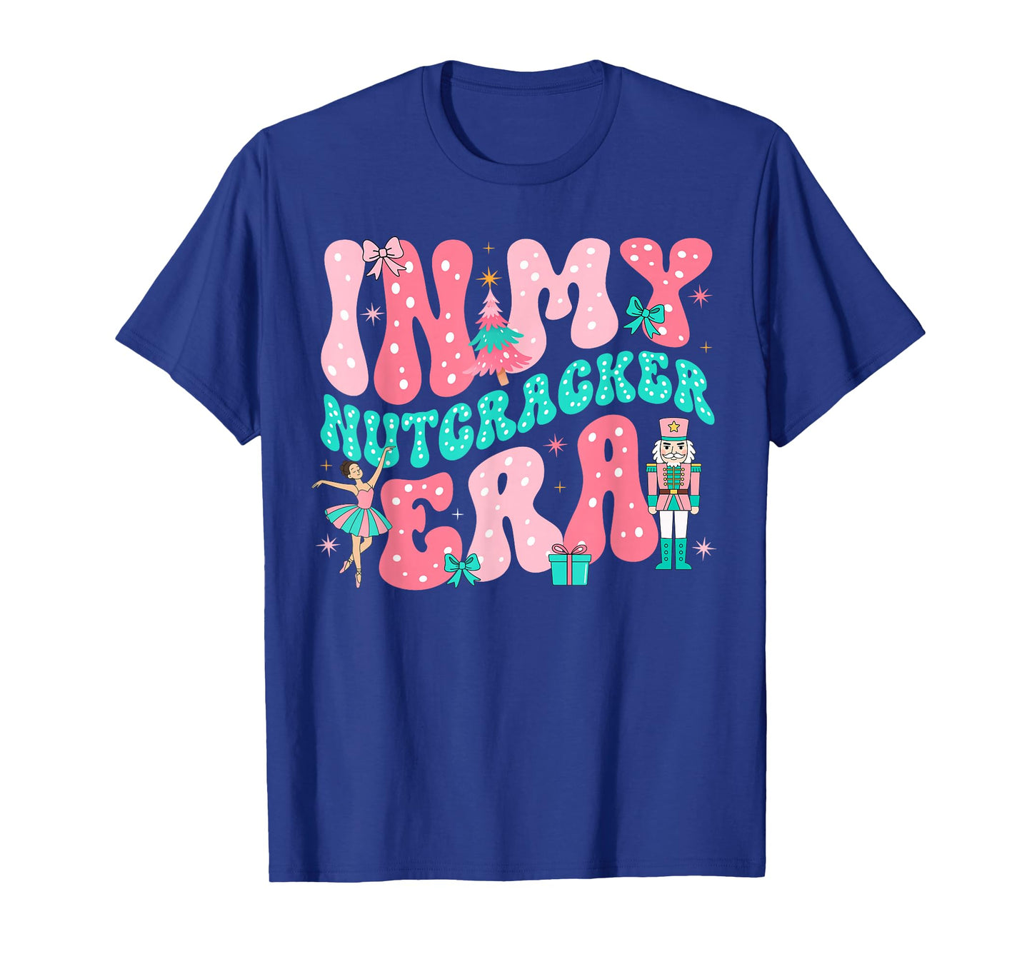 Pink Nutcracker Squad in My Nutcracker Era Christmas Women T-Shirt