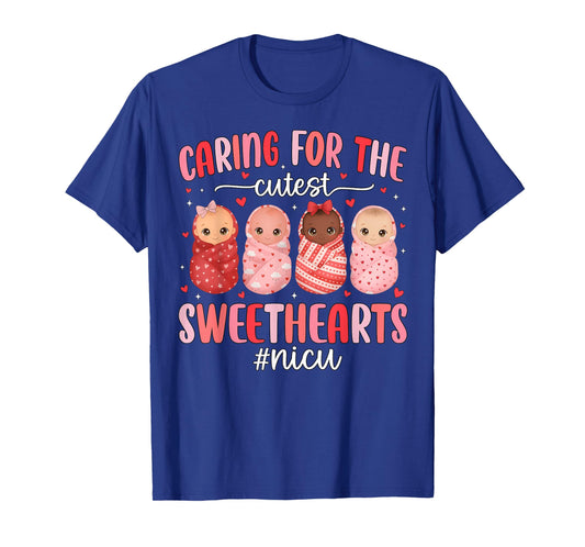Caring for The Cutest Valentines NICU Nurse Cute Baby Girls T-Shirt
